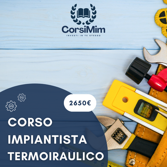 CORSO IMPIANTISTA TERMOIDRAULICO