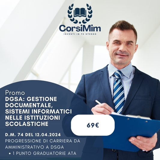 DSGA: GESTIONE DOCUMENTALE, SISTEMI INFORMATICI NELLE ISTITUZIONI SCOLASTICHE