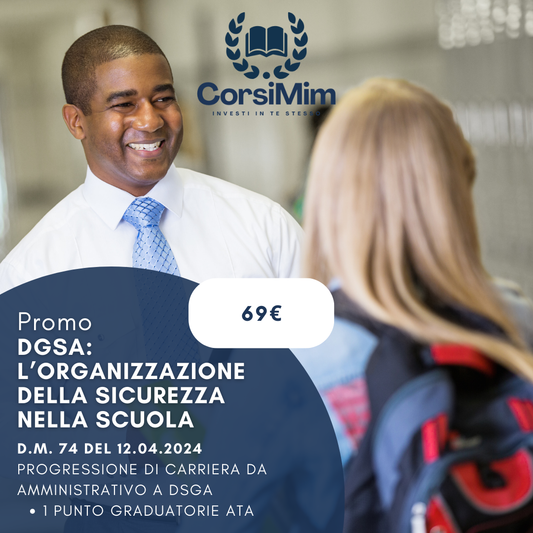 DSGA: L'ORGANIZZAZIONE DELLA SICUREZZA NELLA SCUOLA