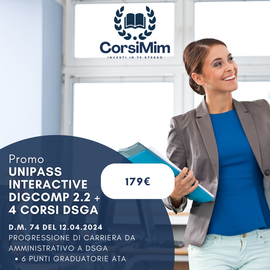 PROMO: UNIPASS INTERACTIVE DIGCOMP 2.2 + 4 CORSI DSGA